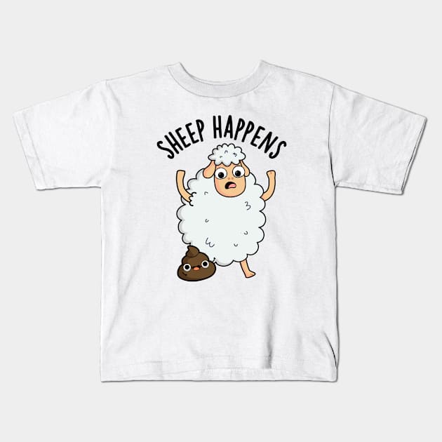 Sheep Happens Funny Poop Puns Kids T-Shirt by punnybone